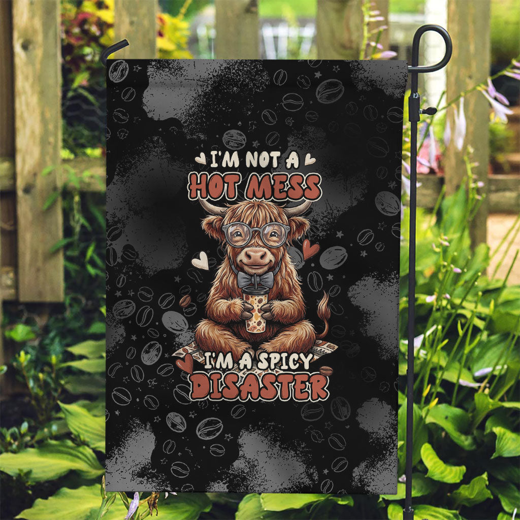 Hot Mess Highland Cow Garden Flag Funny Cute Coffee Lover - Im A Spicy Disaster