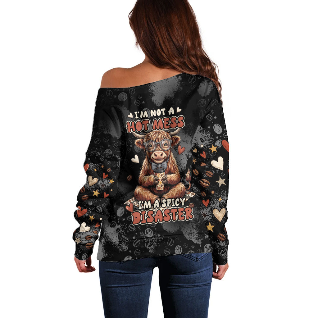 Hot Mess Highland Cow Off Shoulder Sweater Funny Cute Coffee Lover - Im A Spicy Disaster