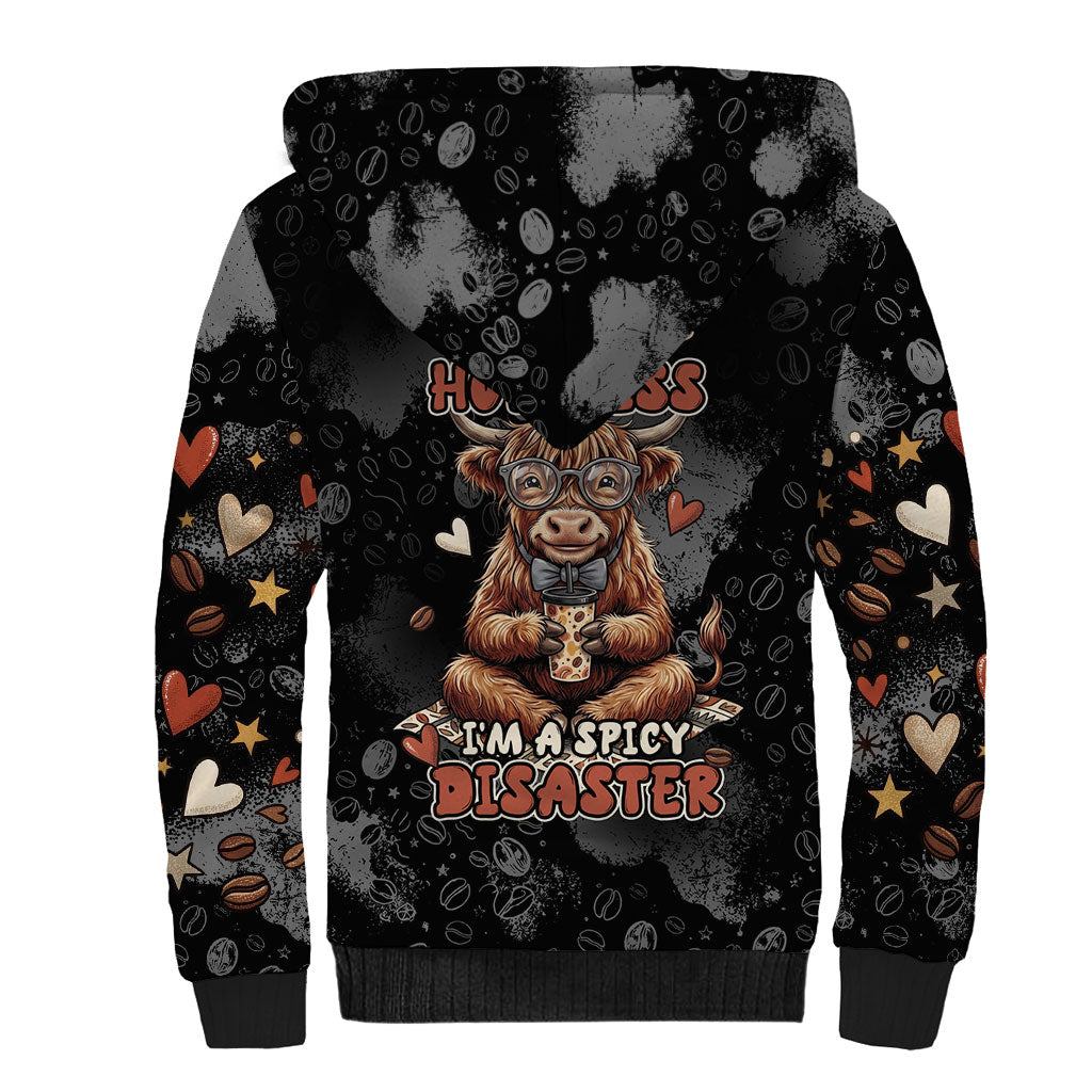 Hot Mess Highland Cow Sherpa Hoodie Funny Cute Coffee Lover - Im A Spicy Disaster