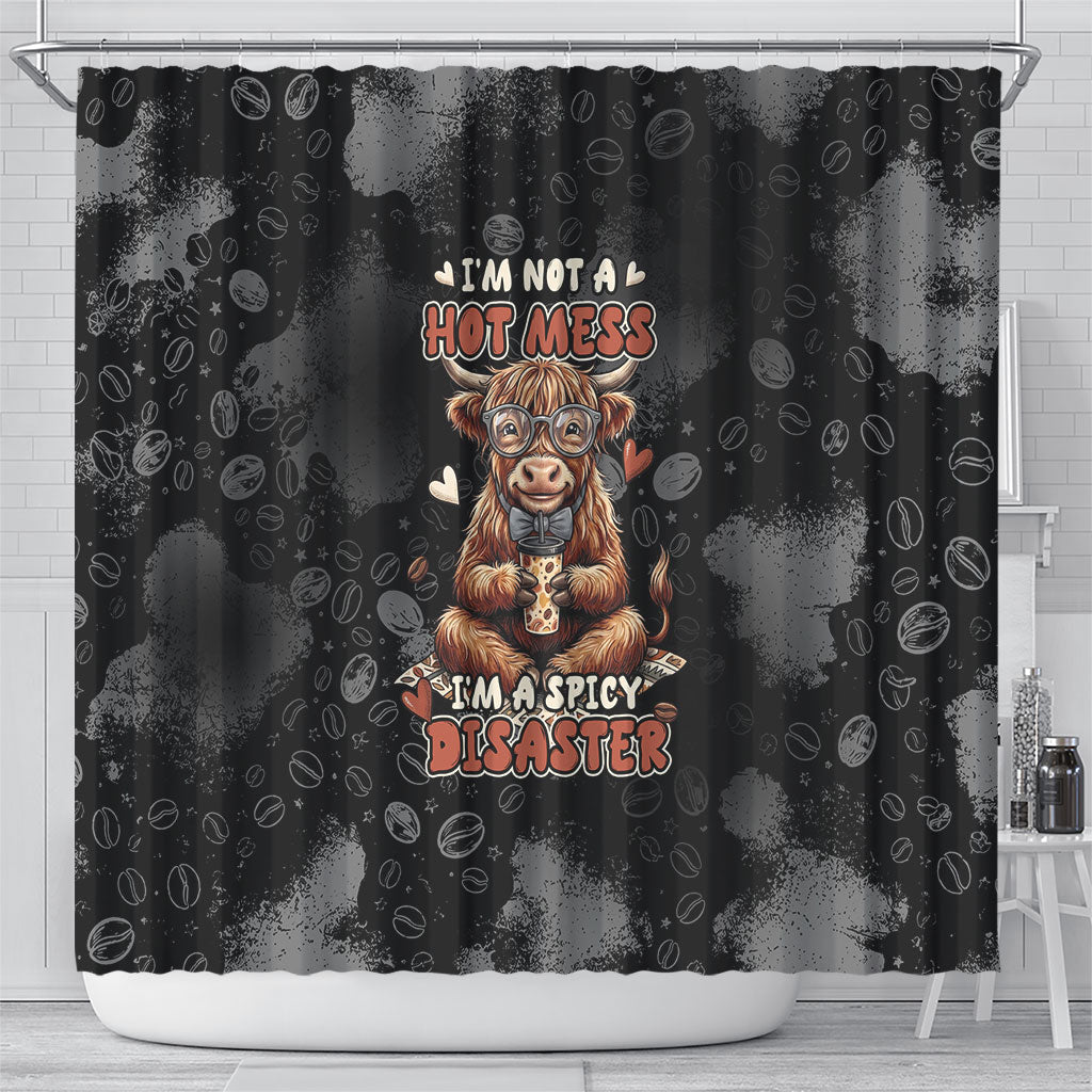 Hot Mess Highland Cow Shower Curtain Funny Cute Coffee Lover - Im A Spicy Disaster
