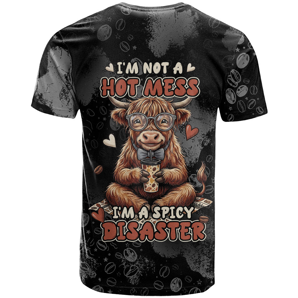 Hot Mess Highland Cow T Shirt Funny Cute Coffee Lover - Im A Spicy Disaster