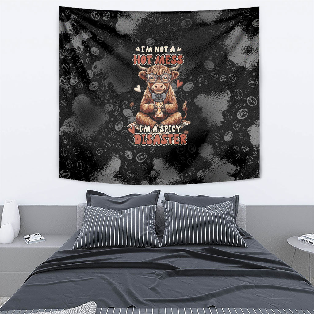 Hot Mess Highland Cow Tapestry Funny Cute Coffee Lover - Im A Spicy Disaster