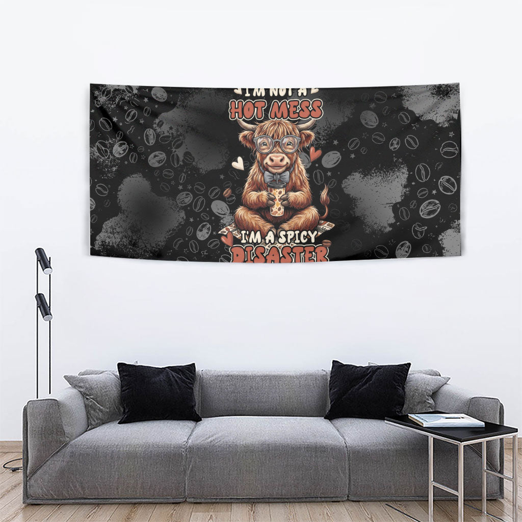 Hot Mess Highland Cow Tapestry Funny Cute Coffee Lover - Im A Spicy Disaster