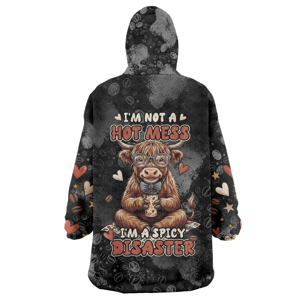 Hot Mess Highland Cow Wearable Blanket Hoodie Funny Cute Coffee Lover - Im A Spicy Disaster