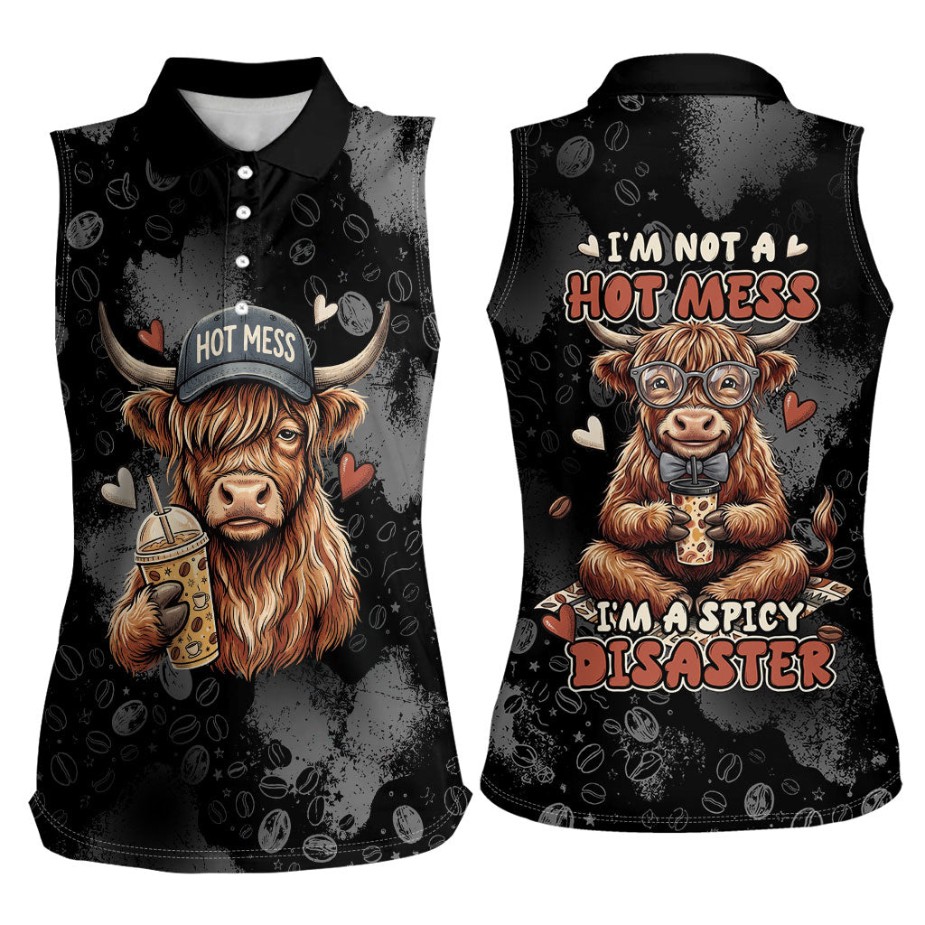 Hot Mess Highland Cow Women Sleeveless Polo Shirt Funny Cute Coffee Lover - Im A Spicy Disaster