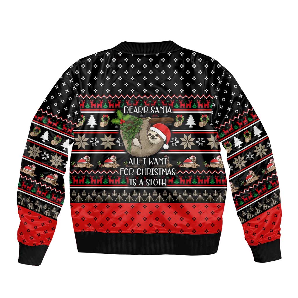 Sloth All I Want For Christmas Bomber Jacket Xmas Holiday Patterns - Wonder Print Shop