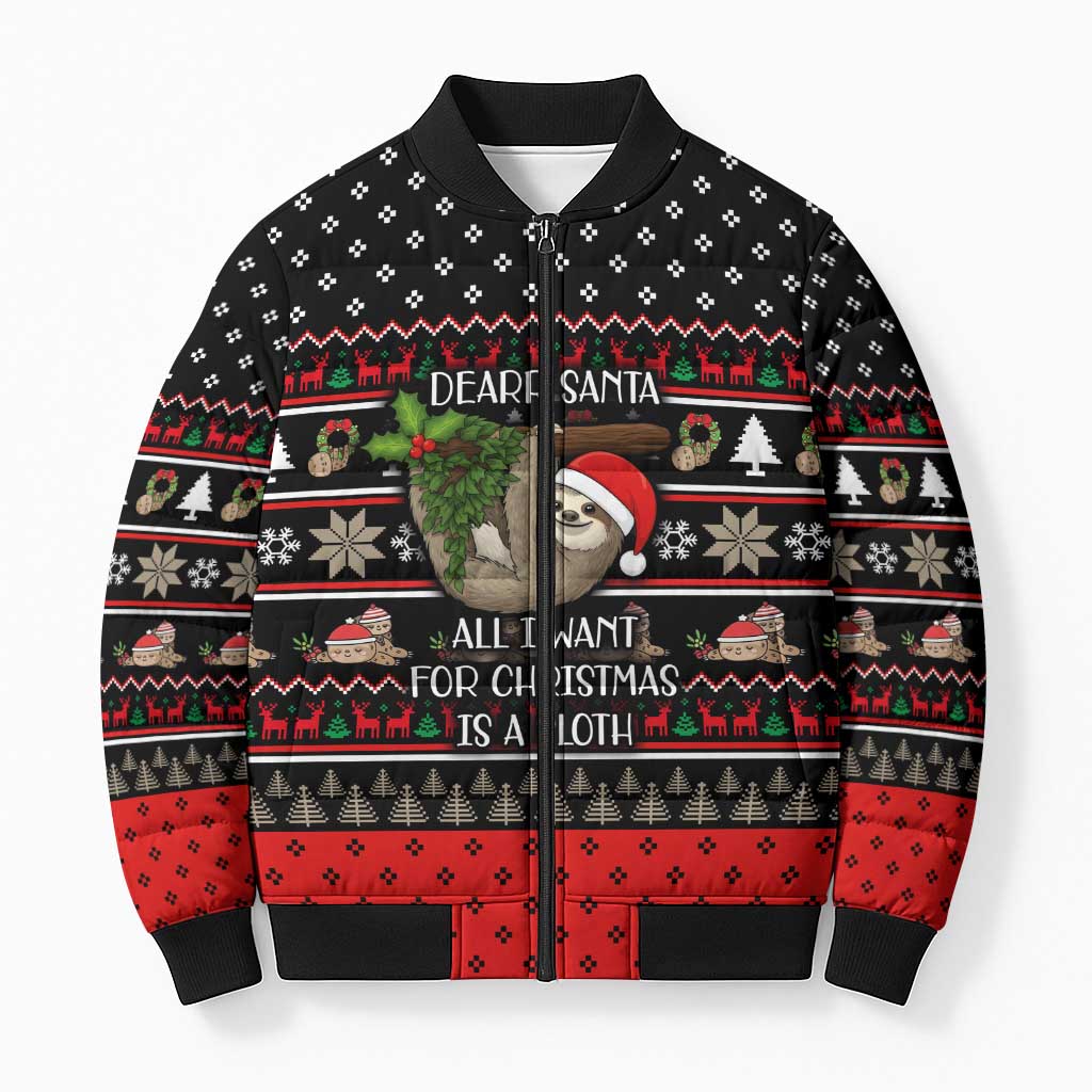 Sloth All I Want For Christmas Bomber Puffer Jacket Xmas Holiday Patterns - Wonder Print Shop