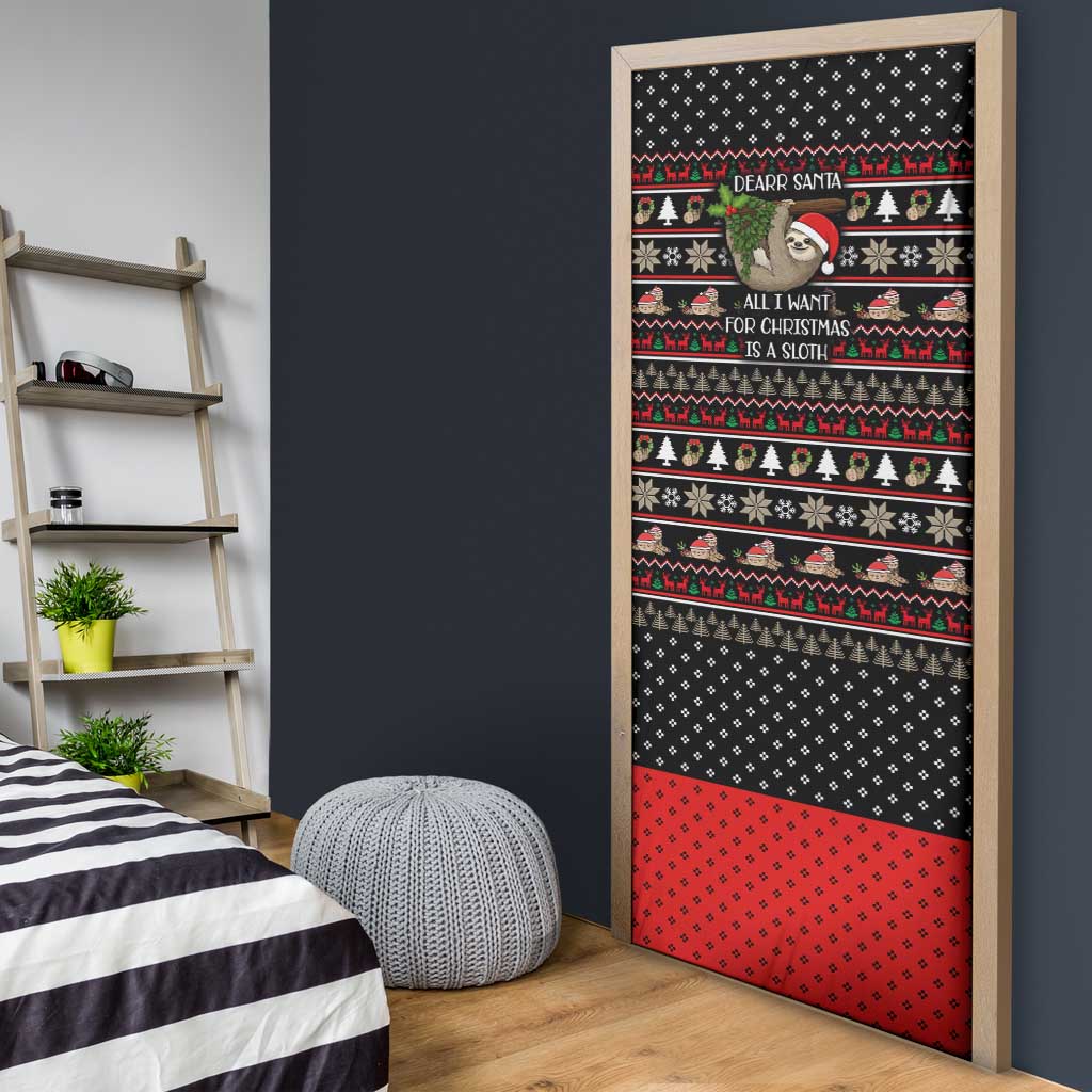 Sloth All I Want For Christmas Door Cover Xmas Holiday Patterns - Wonder Print Shop