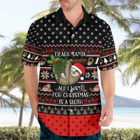 Sloth All I Want For Christmas Hawaiian Shirt Xmas Holiday Patterns - Wonder Print Shop