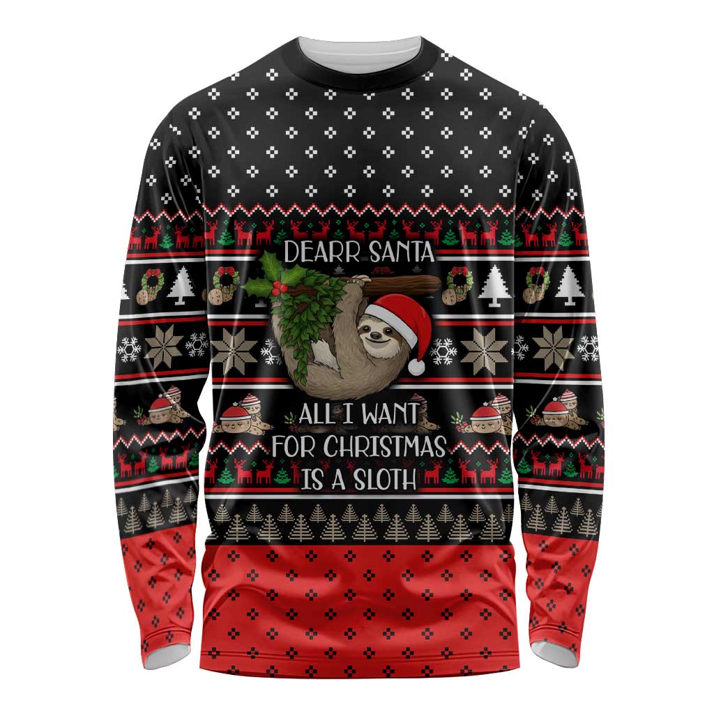 Sloth All I Want For Christmas Long Sleeve Shirt Xmas Holiday Patterns - Wonder Print Shop