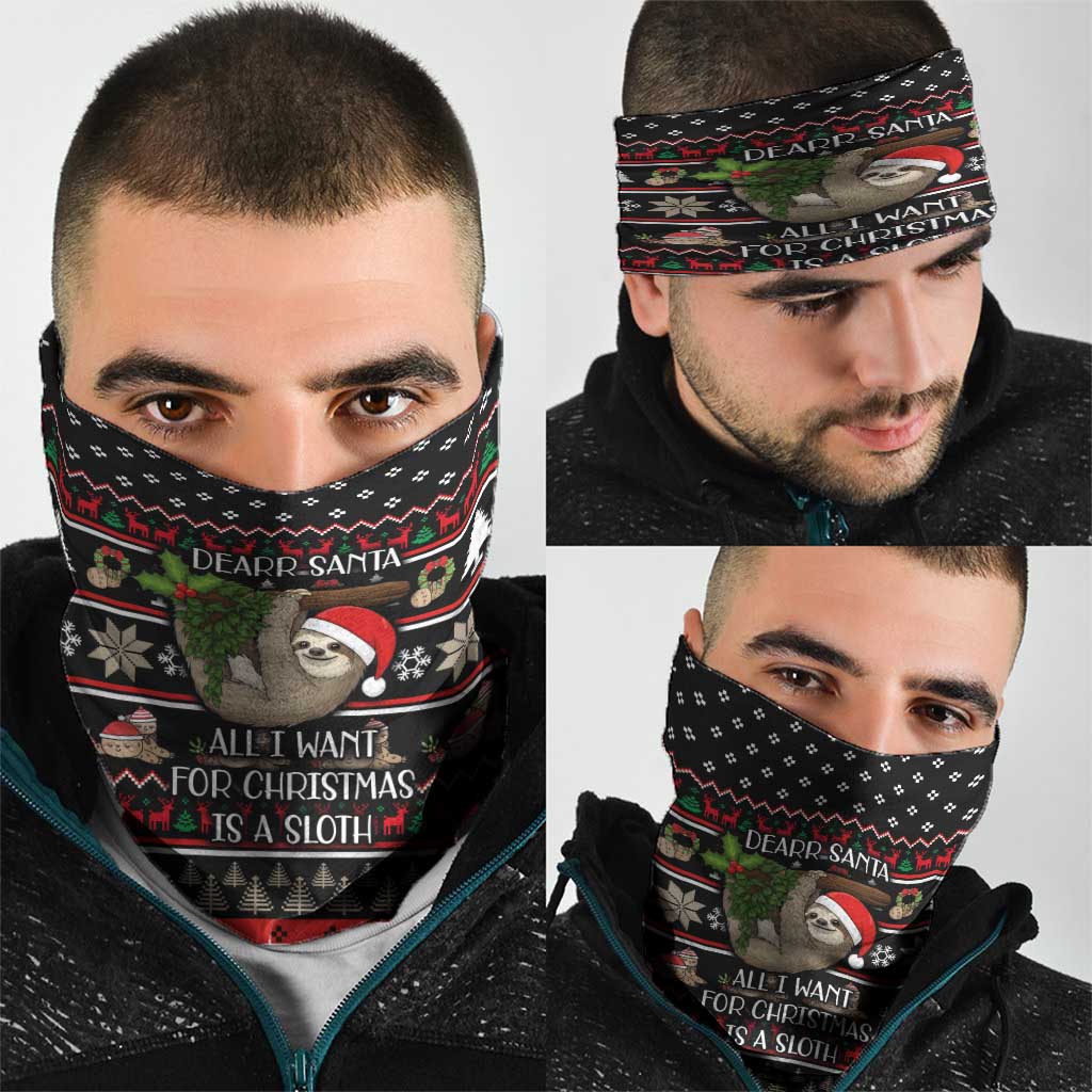 Sloth All I Want For Christmas Neck Gaiter Xmas Holiday Patterns - Wonder Print Shop