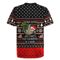 Sloth All I Want For Christmas Rugby Jersey Xmas Holiday Patterns - Wonder Print Shop
