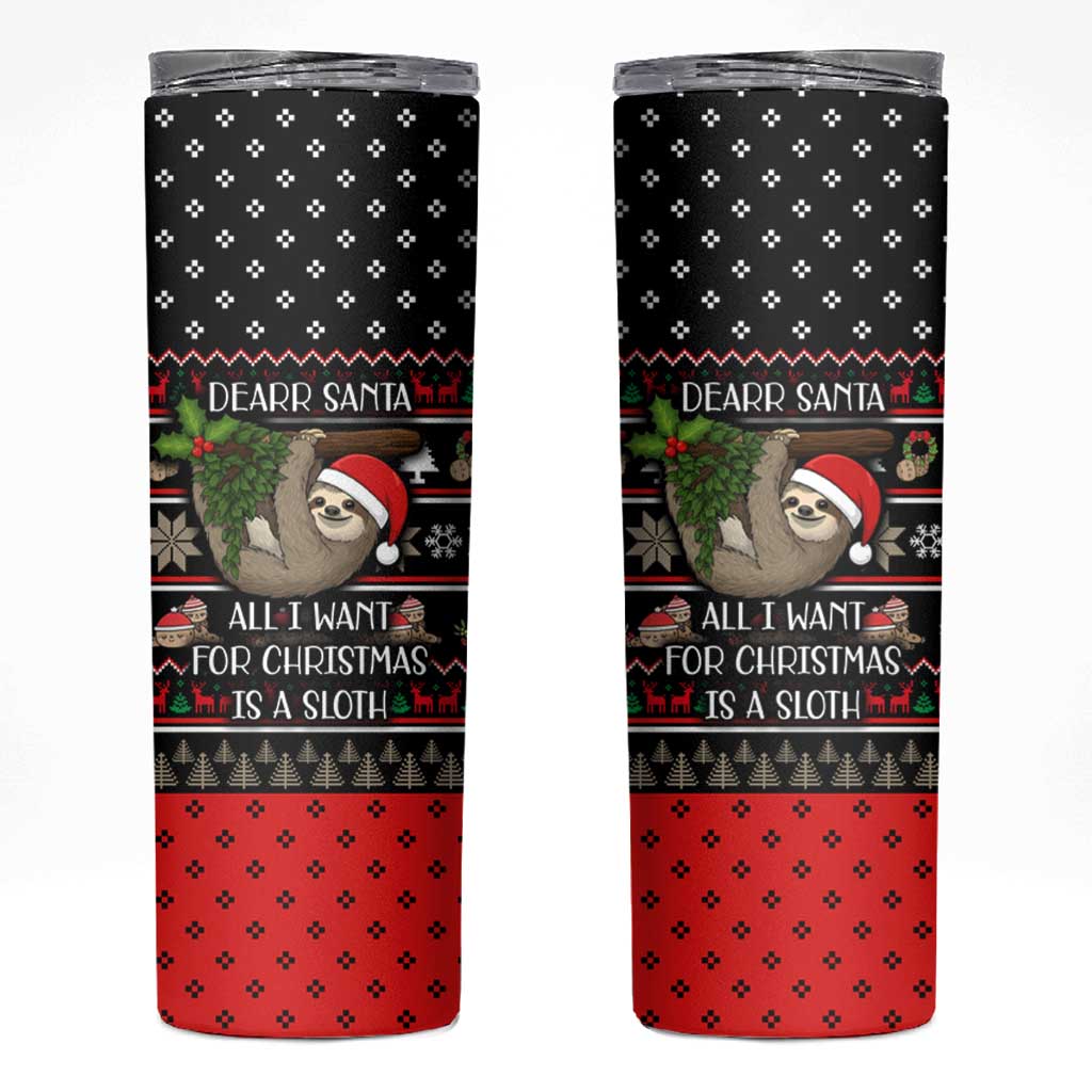 Sloth All I Want For Christmas Skinny Tumbler Xmas Holiday Patterns - Wonder Print Shop