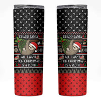 Sloth All I Want For Christmas Skinny Tumbler Xmas Holiday Patterns - Wonder Print Shop