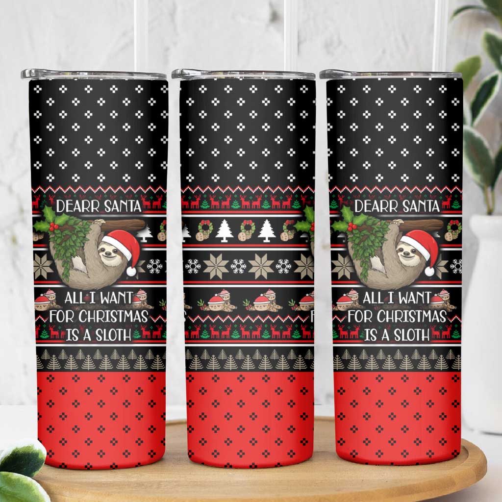 Sloth All I Want For Christmas Skinny Tumbler Xmas Holiday Patterns - Wonder Print Shop