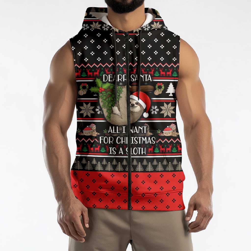 Sloth All I Want For Christmas Sleeveless Zip Hoodie Xmas Holiday Patterns - Wonder Print Shop
