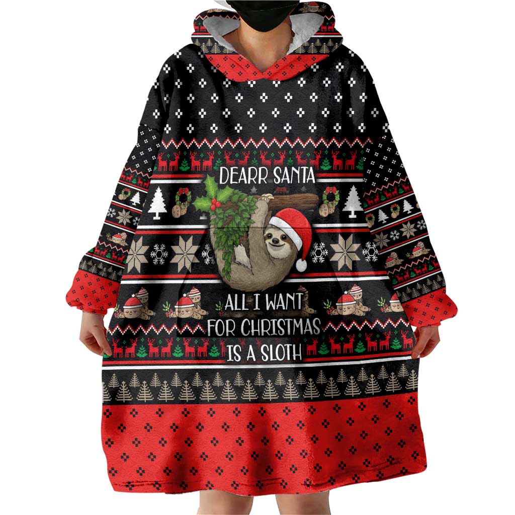 Sloth All I Want For Christmas Wearable Blanket Hoodie Xmas Holiday Patterns - Wonder Print Shop