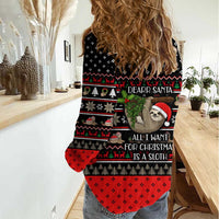 Sloth All I Want For Christmas Women Casual Shirt Xmas Holiday Patterns - Wonder Print Shop
