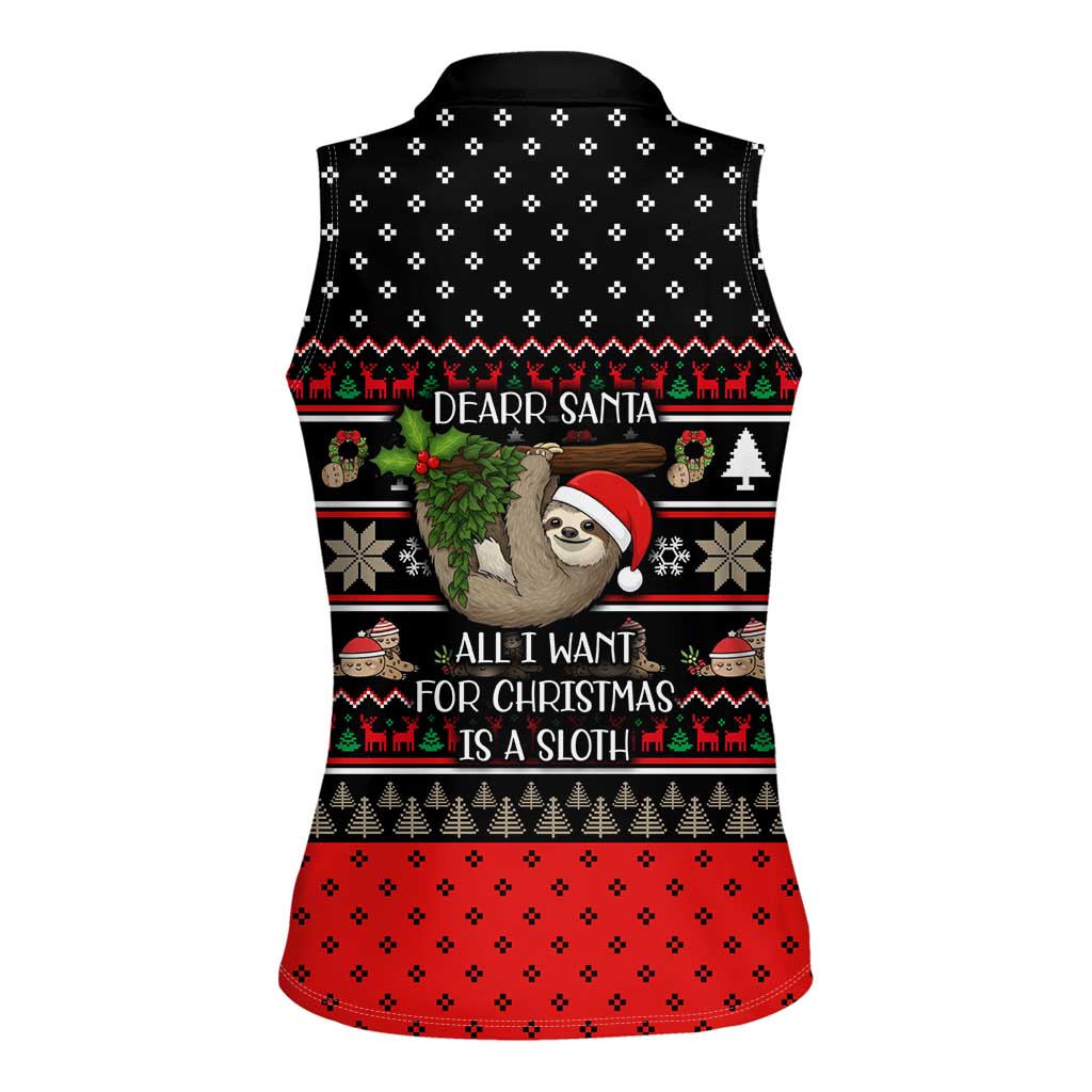 Sloth All I Want For Christmas Women Sleeveless Polo Shirt Xmas Holiday Patterns - Wonder Print Shop