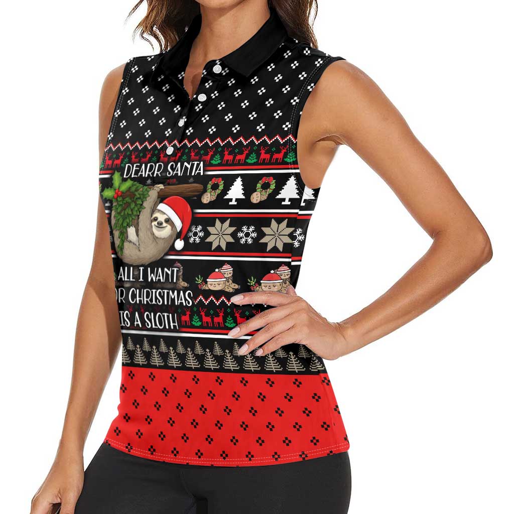 Sloth All I Want For Christmas Women Sleeveless Polo Shirt Xmas Holiday Patterns - Wonder Print Shop