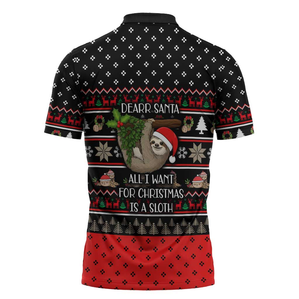 Sloth All I Want For Christmas Zipper Polo Shirt Xmas Holiday Patterns - Wonder Print Shop