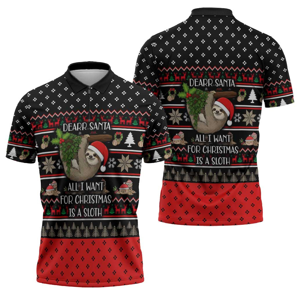 Sloth All I Want For Christmas Zipper Polo Shirt Xmas Holiday Patterns - Wonder Print Shop