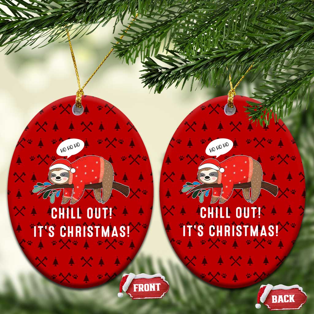 Sloth Chill Out Christmas Ceramic Ornament Xmas Holiday Patterns - Wonder Print Shop