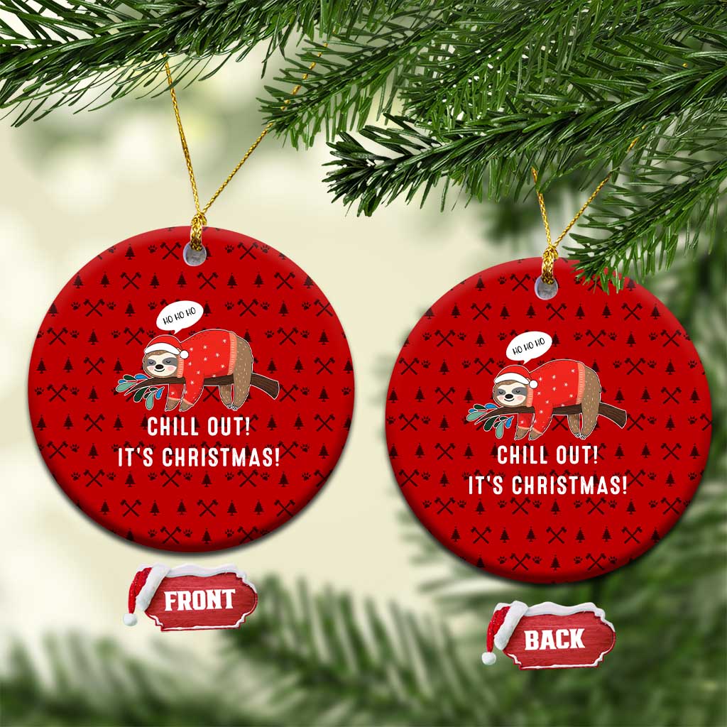 Sloth Chill Out Christmas Ceramic Ornament Xmas Holiday Patterns - Wonder Print Shop