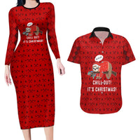 Sloth Chill Out Christmas Couples Matching Long Sleeve Bodycon Dress and Hawaiian Shirt Xmas Holiday Patterns - Wonder Print Shop