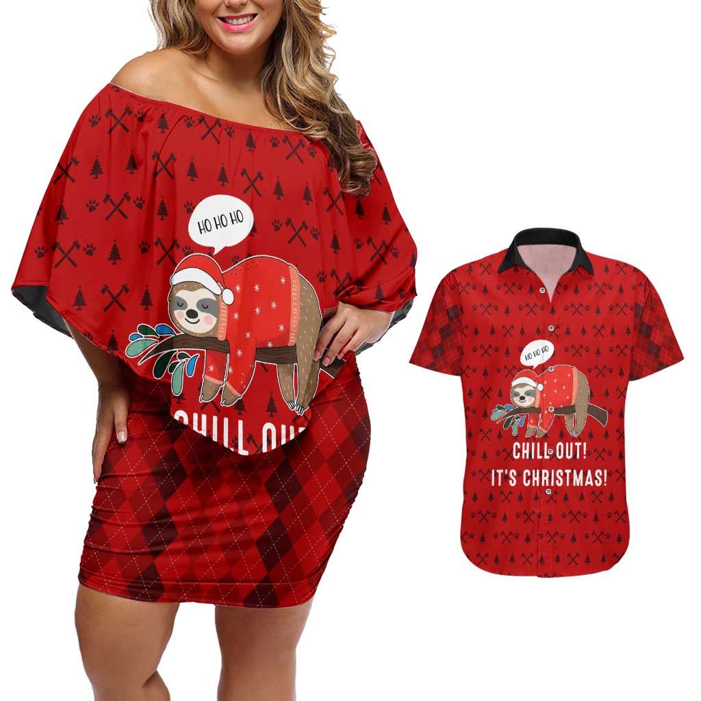 Sloth Chill Out Christmas Couples Matching Off Shoulder Short Dress and Hawaiian Shirt Xmas Holiday Patterns - Wonder Print Shop