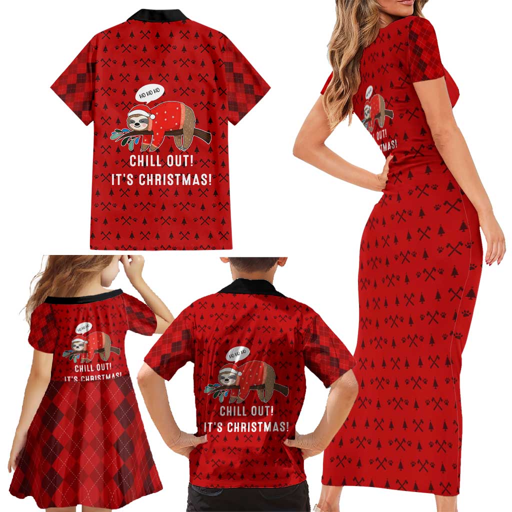 Sloth Chill Out Christmas Family Matching Short Sleeve Bodycon Dress and Hawaiian Shirt Xmas Holiday Patterns - Wonder Print Shop