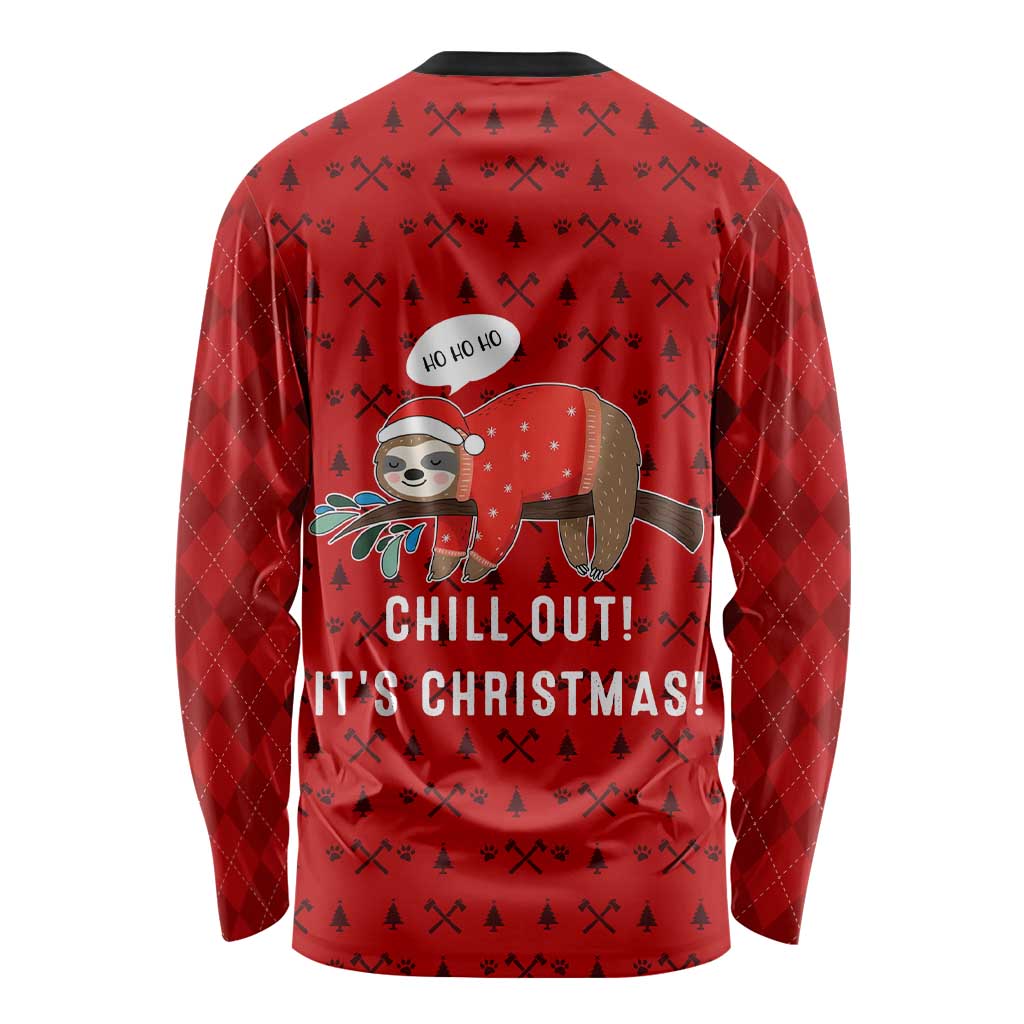 Sloth Chill Out Christmas Long Sleeve Shirt Xmas Holiday Patterns - Wonder Print Shop