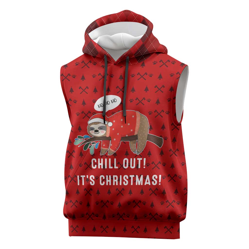 Sloth Chill Out Christmas Sleeveless Hoodie Xmas Holiday Patterns - Wonder Print Shop