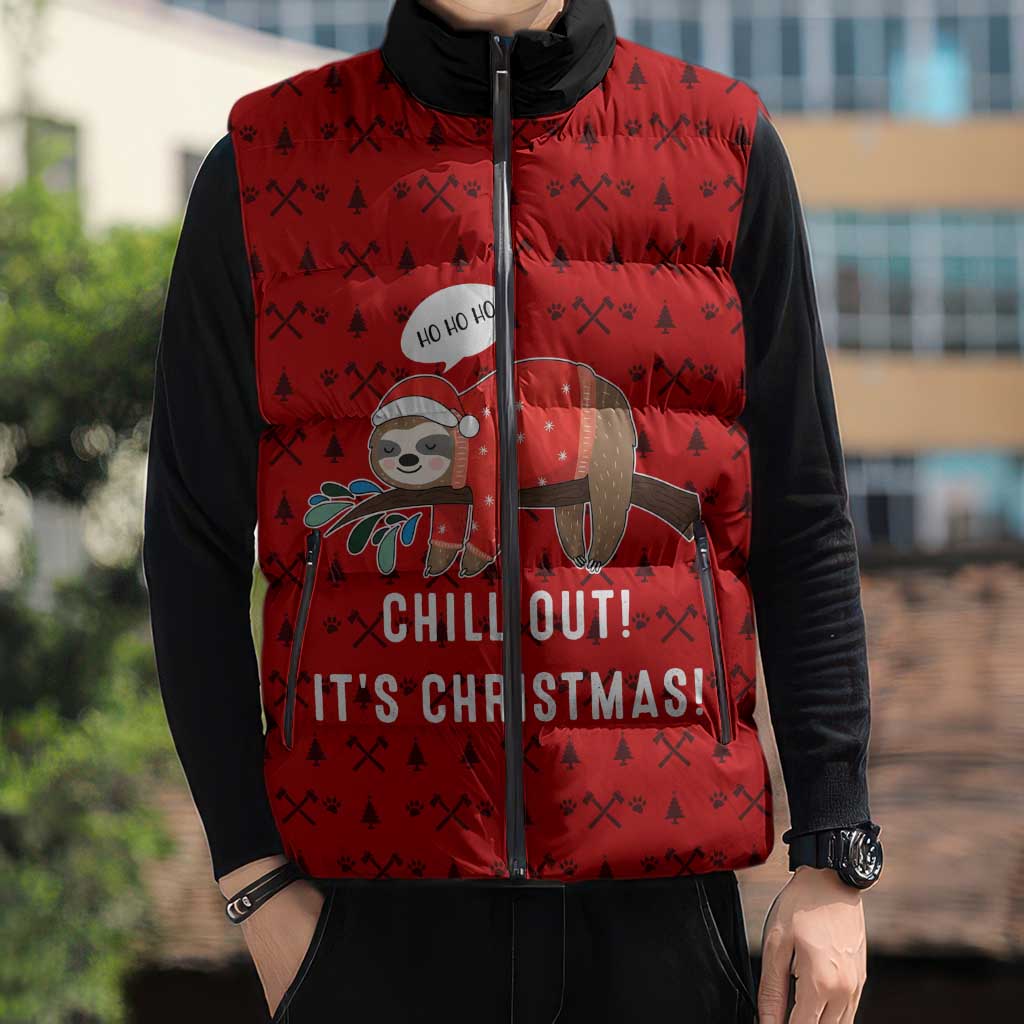 Sloth Chill Out Christmas Sleeveless Puffer Jacket Xmas Holiday Patterns - Wonder Print Shop