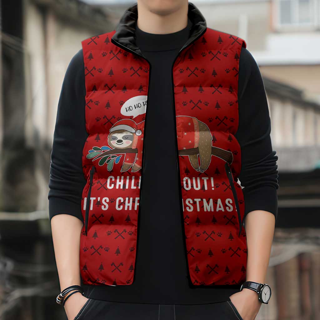 Sloth Chill Out Christmas Sleeveless Puffer Jacket Xmas Holiday Patterns - Wonder Print Shop
