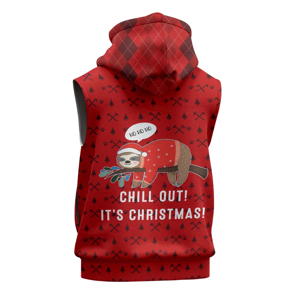 Sloth Chill Out Christmas Sleeveless Zip Hoodie Xmas Holiday Patterns - Wonder Print Shop