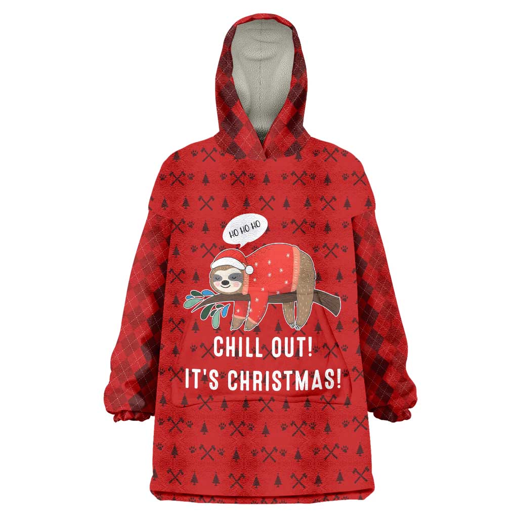 Sloth Chill Out Christmas Wearable Blanket Hoodie Xmas Holiday Patterns - Wonder Print Shop