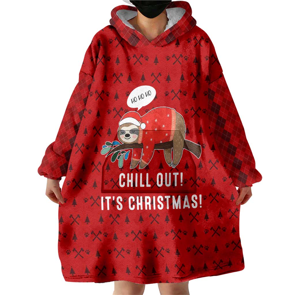 Sloth Chill Out Christmas Wearable Blanket Hoodie Xmas Holiday Patterns - Wonder Print Shop