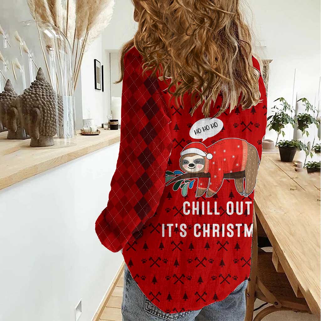 Sloth Chill Out Christmas Women Casual Shirt Xmas Holiday Patterns - Wonder Print Shop
