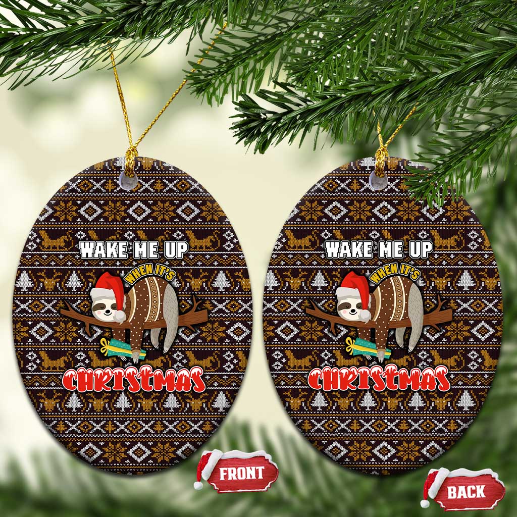 Sloth Wake Me Up Christmas Ceramic Ornament Xmas Holiday Patterns - Wonder Print Shop