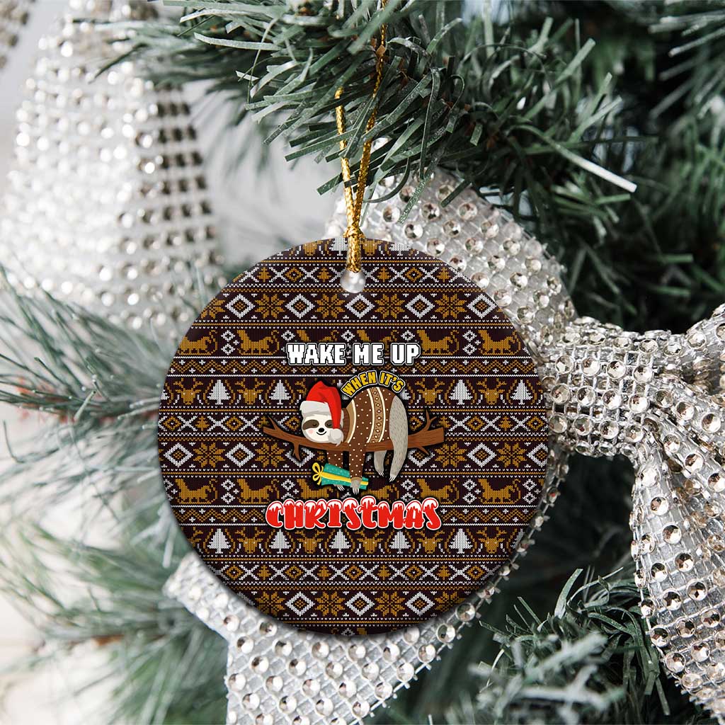 Sloth Wake Me Up Christmas Ceramic Ornament Xmas Holiday Patterns - Wonder Print Shop