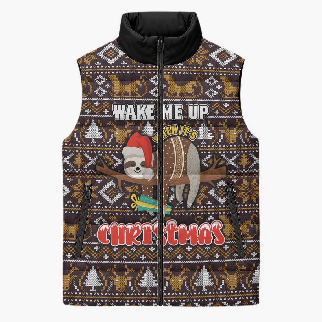 Sloth Wake Me Up Christmas Sleeveless Puffer Jacket Xmas Holiday Patterns - Wonder Print Shop