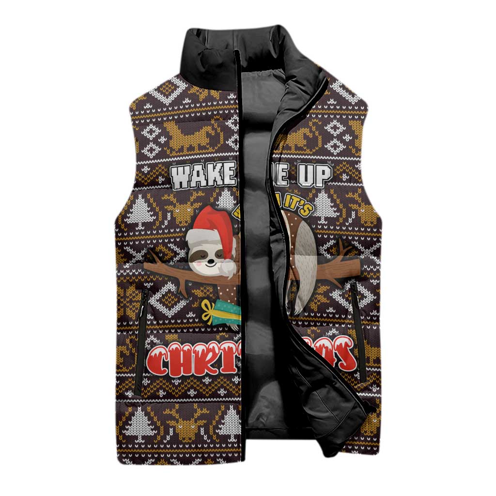 Sloth Wake Me Up Christmas Sleeveless Puffer Jacket Xmas Holiday Patterns - Wonder Print Shop