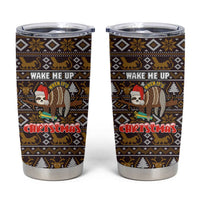 Sloth Wake Me Up Christmas Tumbler Cup Xmas Holiday Patterns - Wonder Print Shop