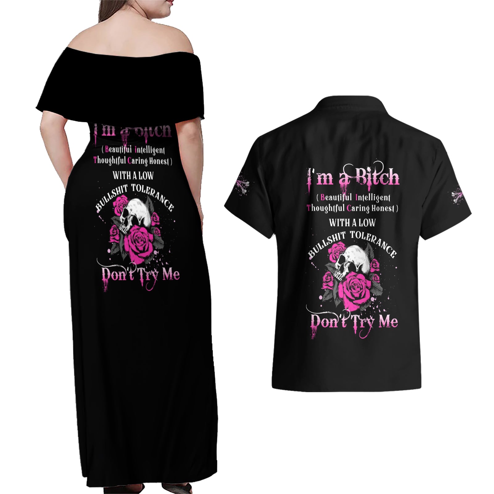 I'm A B Don't Try Me Rose Skull Couples Matching Off Shoulder Maxi Dress and Hawaiian Shirt - Wonder Print Shop