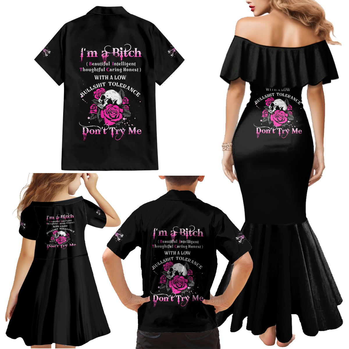 I'm A B Don't Try Me Rose Skull Family Matching Mermaid Dress and Hawaiian Shirt - Wonder Print Shop