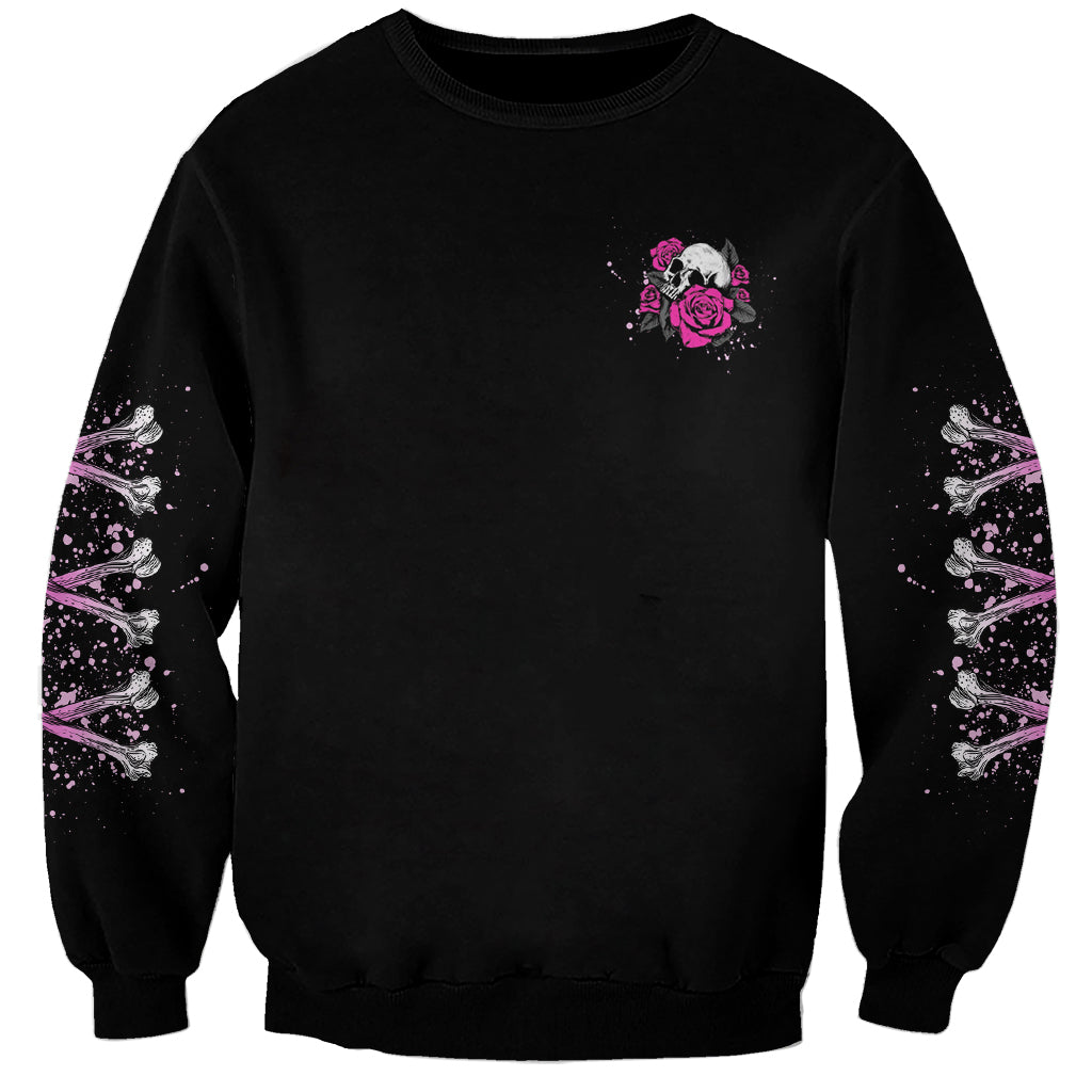 I'm A B Don't Try Me Rose Skull Sweatshirt - Wonder Print Shop