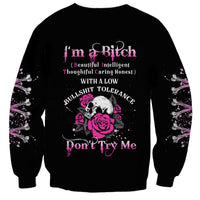 I'm A B Don't Try Me Rose Skull Sweatshirt - Wonder Print Shop
