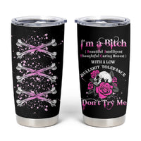I'm A B Don't Try Me Rose Skull Tumbler Cup - Wonder Print Shop