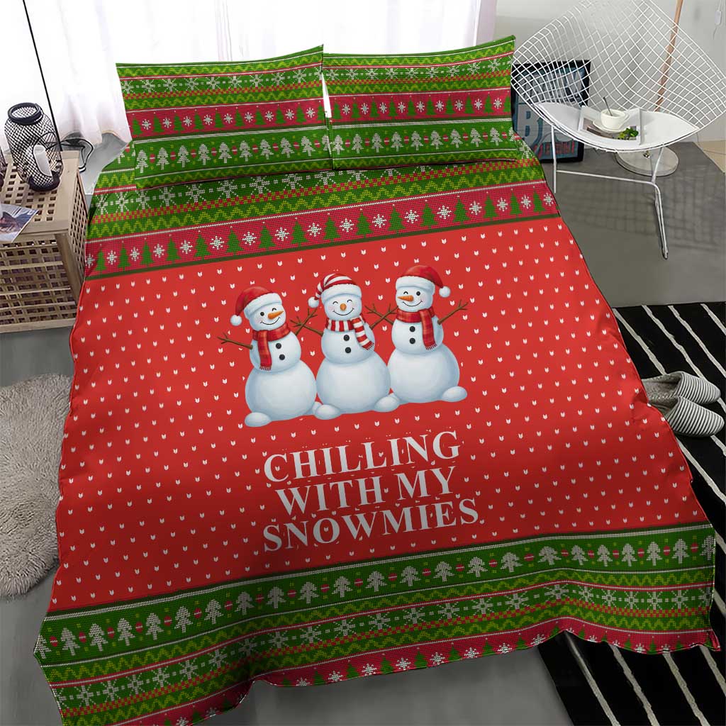 Chilling With My Snowmies Christmas Bedding Set Xmas Holiday Patterns - Wonder Print Shop